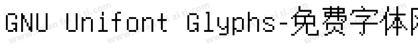 GNU Unifont Glyphs字体转换 GNU Unifont Glyphs字体转换